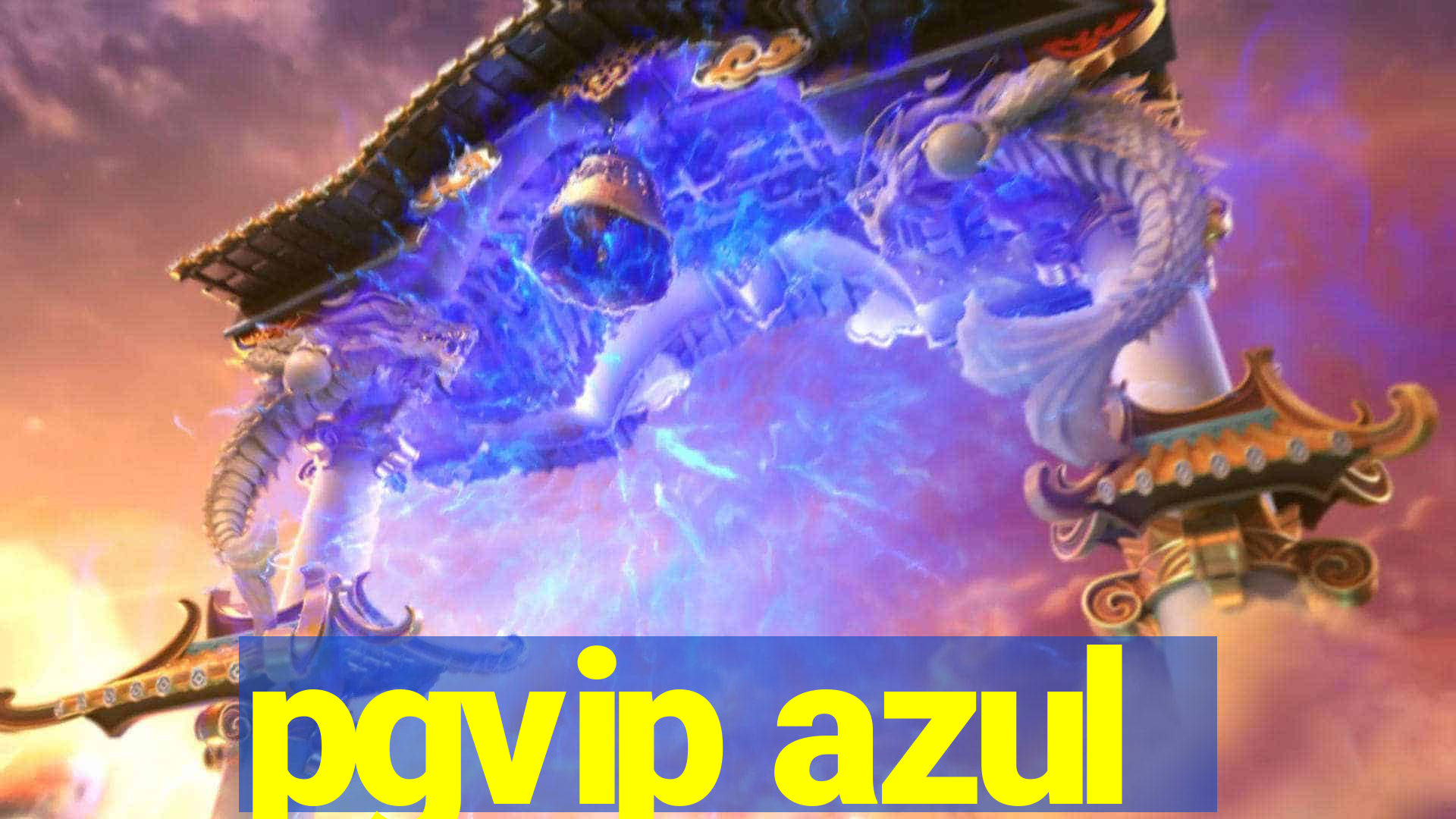 pgvip azul